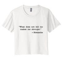 What Does Not Kill Me Makes Me Stronger Nietzsche Crop Top