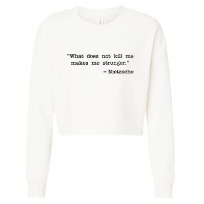 What Does Not Kill Me Makes Me Stronger Nietzsche Cropped Pullover Crew