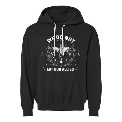 We Do Not Eat Our Allies Dragon Rider 4th Wing Book Bookish Garment-Dyed Fleece Hoodie
