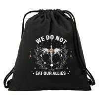 We Do Not Eat Our Allies Dragon Rider 4th Wing Book Bookish Drawstring Bag