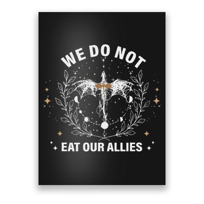 We Do Not Eat Our Allies Dragon Rider 4th Wing Book Bookish Poster