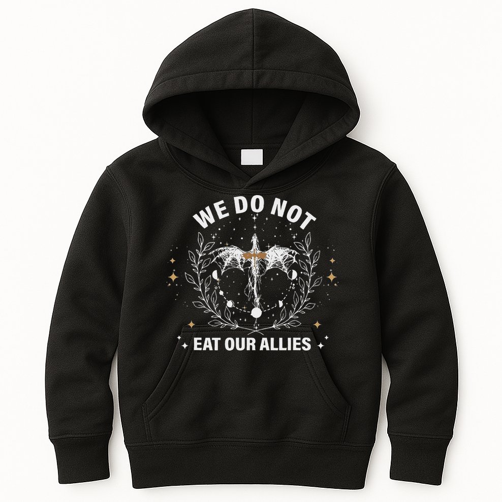 We Do Not Eat Our Allies Dragon Rider 4th Wing Book Bookish Kids Hoodie