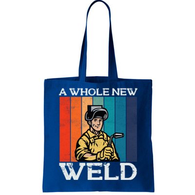 Welder Dad National Welding Month Weld Equipt Welding Gift Tote Bag