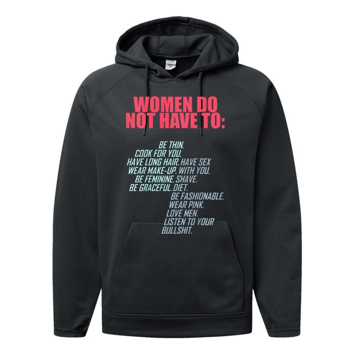 Women Do Not Have To Feminist Performance Fleece Hoodie