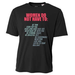 Women Do Not Have To Feminist Cooling Performance Crew T-Shirt