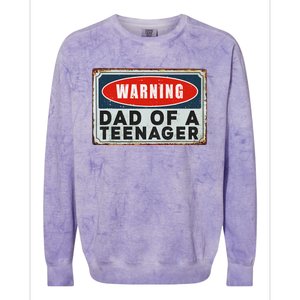 Warning Dad Of A Teenager Funny 13 Years Old Teenage Humor Colorblast Crewneck Sweatshirt