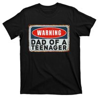 Warning Dad Of A Teenager Funny 13 Years Old Teenage Humor T-Shirt