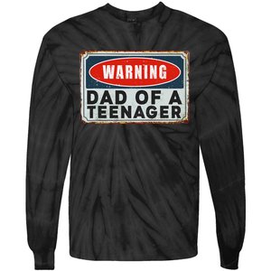 Warning Dad Of A Teenager Funny 13 Years Old Teenage Humor Tie-Dye Long Sleeve Shirt