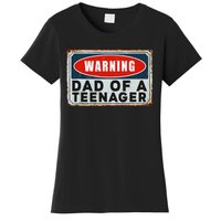 Warning Dad Of A Nager Funny 13 Years Old Nage Humor Women's T-Shirt