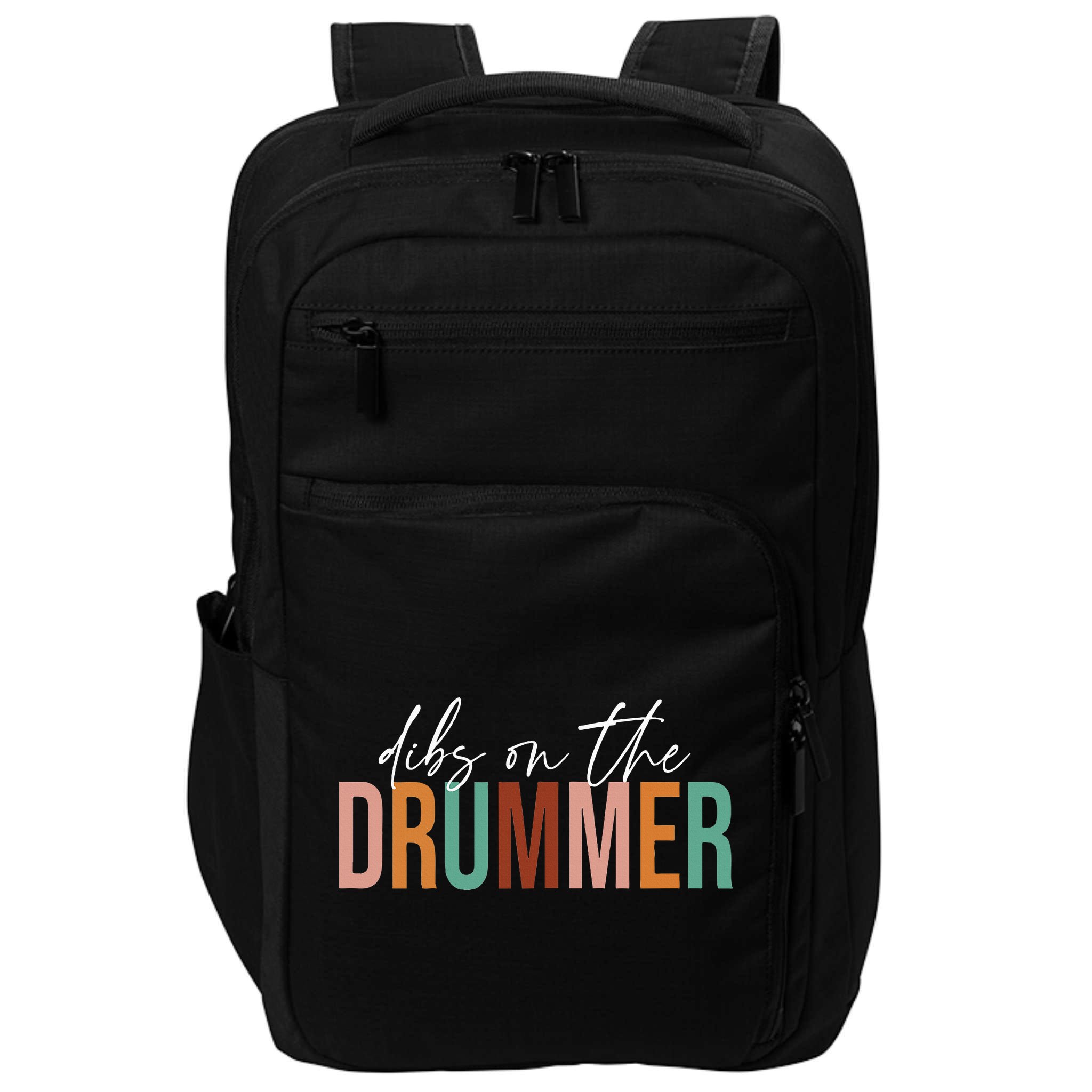 Wife Dibs On The Drummer Funny Drummer  Impact Tech Backpack