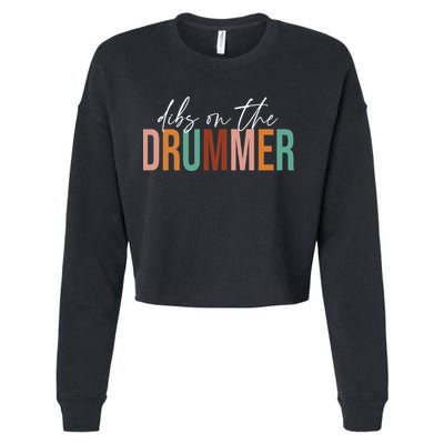 Wife Dibs On The Drummer Funny Drummer  Cropped Pullover Crew