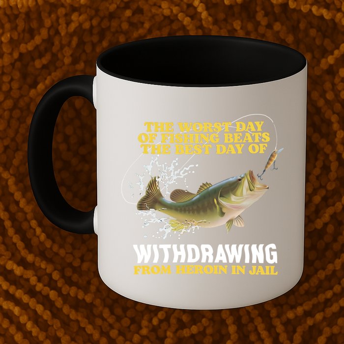 Worst Day Of Fishing Beats The Best Day Of From Heroin In Jail Mug