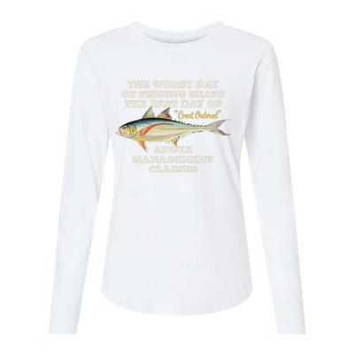 Worst Day Of Fishing Beats The Best Day Of Court Ordered Anger Management Womens Cotton Relaxed Long Sleeve T-Shirt