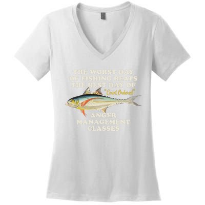 Worst Day Of Fishing Beats The Best Day Of Court Ordered Anger Management Women's V-Neck T-Shirt