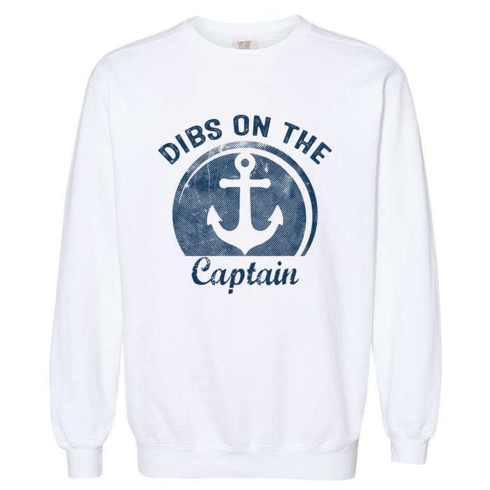 Womens Dibs On The Captain Funny Boating Captain Wife Garment-Dyed Sweatshirt