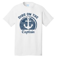 Womens Dibs On The Captain Funny Boating Captain Wife Tall T-Shirt