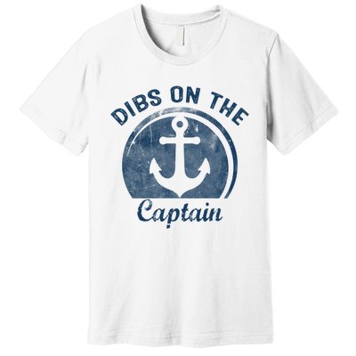 Womens Dibs On The Captain Funny Boating Captain Wife Premium T-Shirt