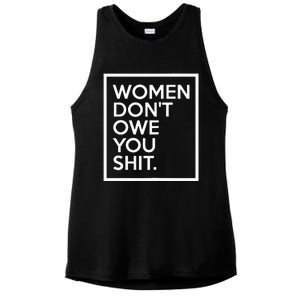 Women DonT Owe You Shit Equality Feminism Equal Rights Ladies PosiCharge Tri-Blend Wicking Tank