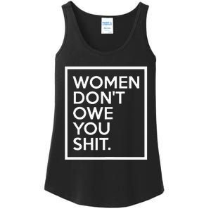 Women DonT Owe You Shit Equality Feminism Equal Rights Ladies Essential Tank