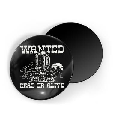 Wanted Dead Or Alive Magnet