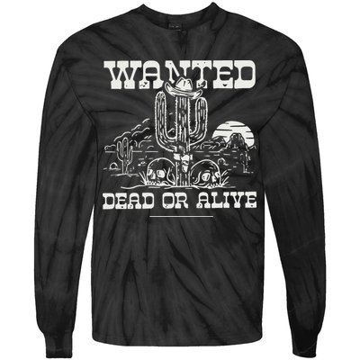 Wanted Dead Or Alive Tie-Dye Long Sleeve Shirt