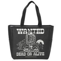 Wanted Dead Or Alive Zip Tote Bag