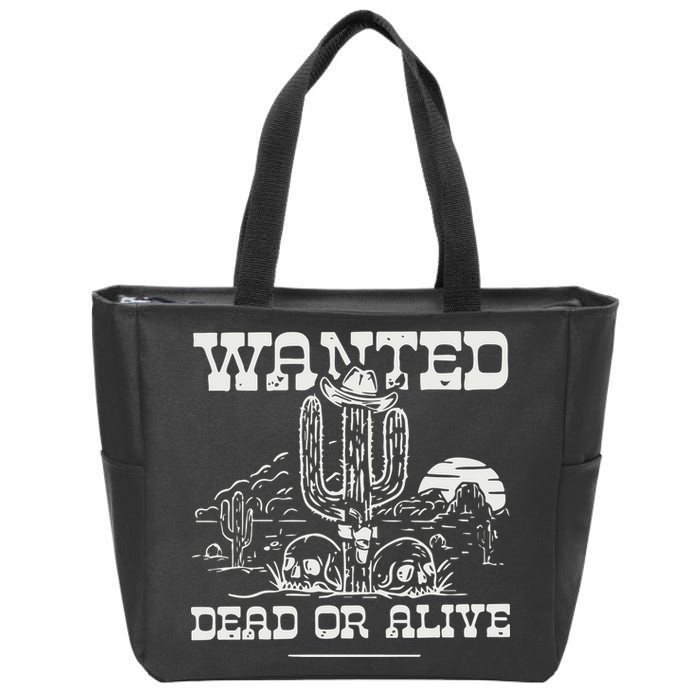 Wanted Dead Or Alive Zip Tote Bag