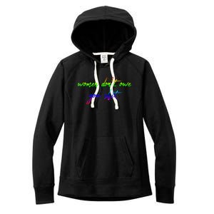 Women Don't Owe You Shit Feminist Womens History Month Great Gift Women's Fleece Hoodie