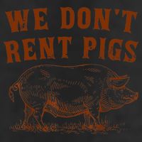 We Don’t Rent Pigs Funny For Golf Towel