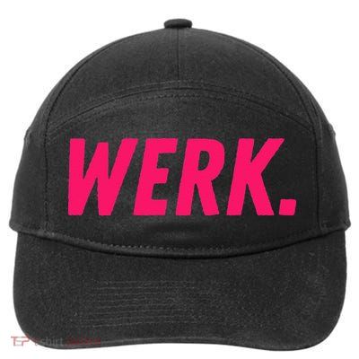 Werk Drag Race Drag Queen Quote 7-Panel Snapback Hat