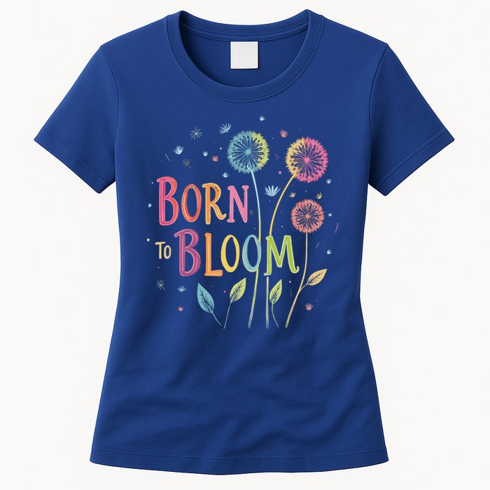 Wildflower Dandelion Rainbow Born Bloom Dandelion Flowers  Womens T-Shirt