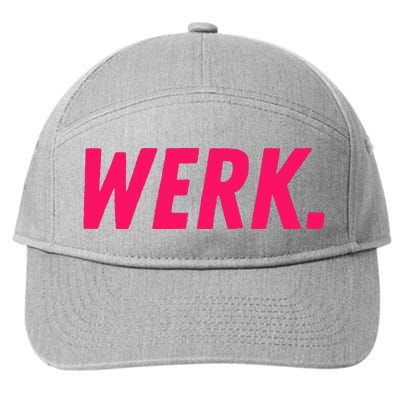 Werk Drag Race Drag Queen Quote 7-Panel Snapback Hat