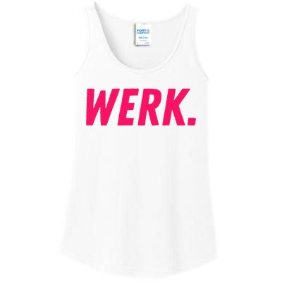 Werk Drag Race Drag Queen Quote Ladies Essential Tank