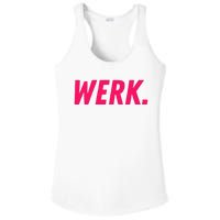 Werk Drag Race Drag Queen Quote Ladies PosiCharge Competitor Racerback Tank