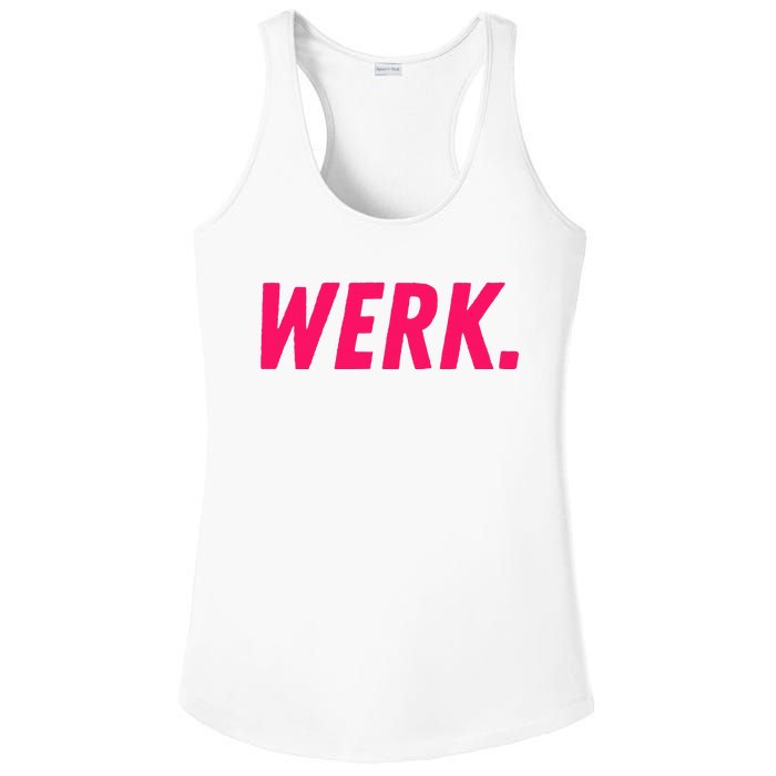 Werk Drag Race Drag Queen Quote Ladies PosiCharge Competitor Racerback Tank