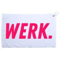 Werk Drag Race Drag Queen Quote Grommeted Golf Towel