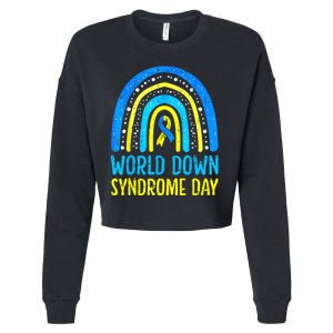 World Down Syndrome Day Awareness National T21 Month Rainbow Cropped Pullover Crew