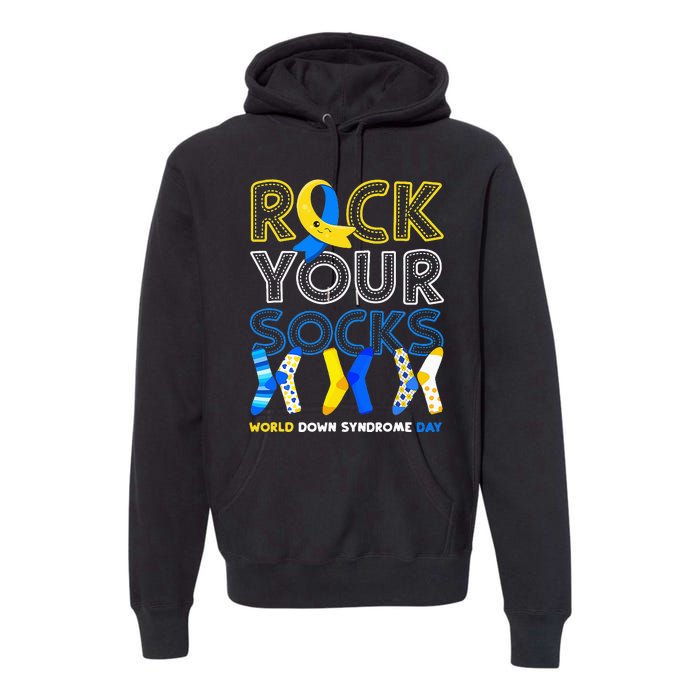 World Down Syndrome Day Rock Your Socks Awareness Copy Premium Hoodie