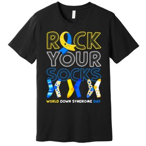 World Down Syndrome Day Rock Your Socks Awareness Copy Premium T-Shirt