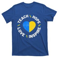 World Down Syndrome Day Ribbon Teach Hope Love T21 T-Shirt