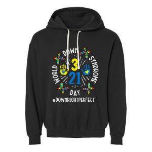 World Down Syndrome Day 321 Awareness Support Garment-Dyed Fleece Hoodie