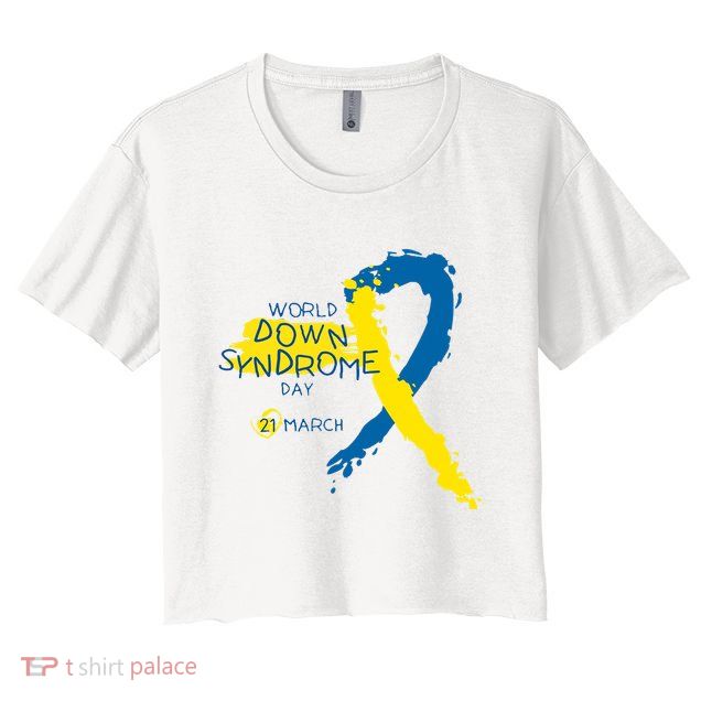 World Down Syndrome Day March 21st Crop Top