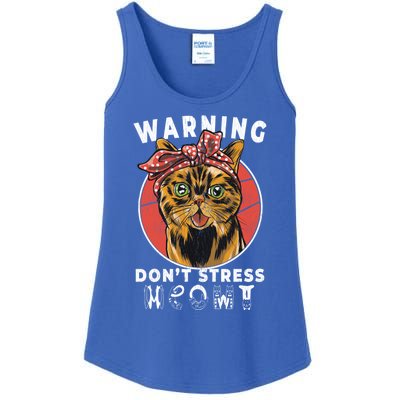 Warning Dont Stress Meowt Funny Cat Kitty Kitten Lover Gift Funny Gift Ladies Essential Tank