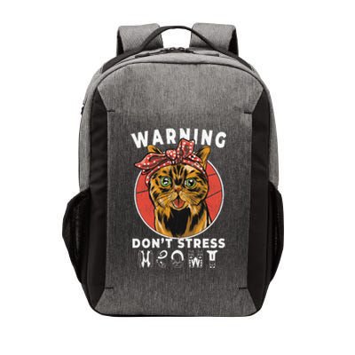 Warning Dont Stress Meowt Funny Cat Kitty Kitten Lover Gift Funny Gift Vector Backpack