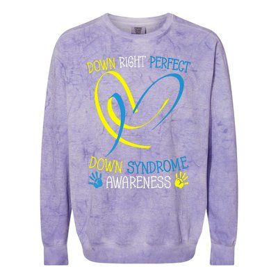 World Down Syndrome Awareness Day Down Right Perfect Colorblast Crewneck Sweatshirt