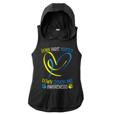 World Down Syndrome Awareness Day Down Right Perfect Ladies PosiCharge Tri-Blend Wicking Draft Hoodie Tank