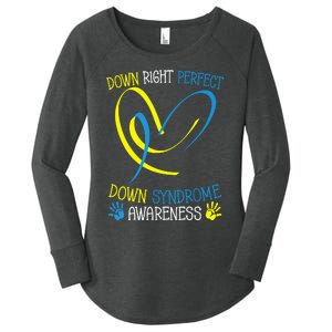 World Down Syndrome Awareness Day Down Right Perfect Women's Perfect Tri Tunic Long Sleeve Shirt