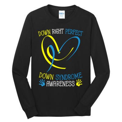 World Down Syndrome Awareness Day Down Right Perfect Tall Long Sleeve T-Shirt