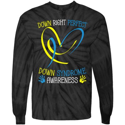 World Down Syndrome Awareness Day Down Right Perfect Tie-Dye Long Sleeve Shirt