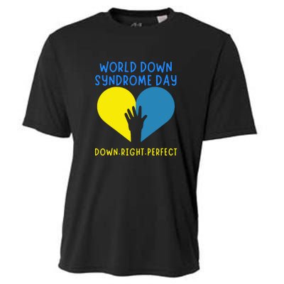 World Down Syndrome Awareness Day Gift Down Right Perfect Cooling Performance Crew T-Shirt